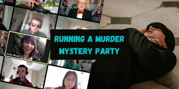 How-To-Run-A-Virtual-Murder-Mystery-Party