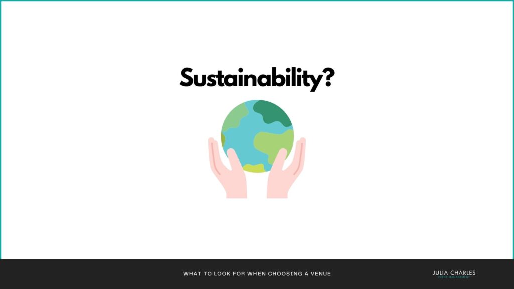 What to look for when choosing a venue: is it sustainable?