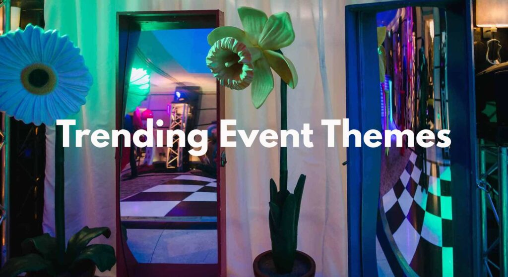 Trending event themes.
