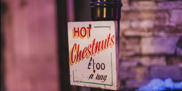 Hot Chestnuts sign used for prop as part of Victorian Christmas theming.