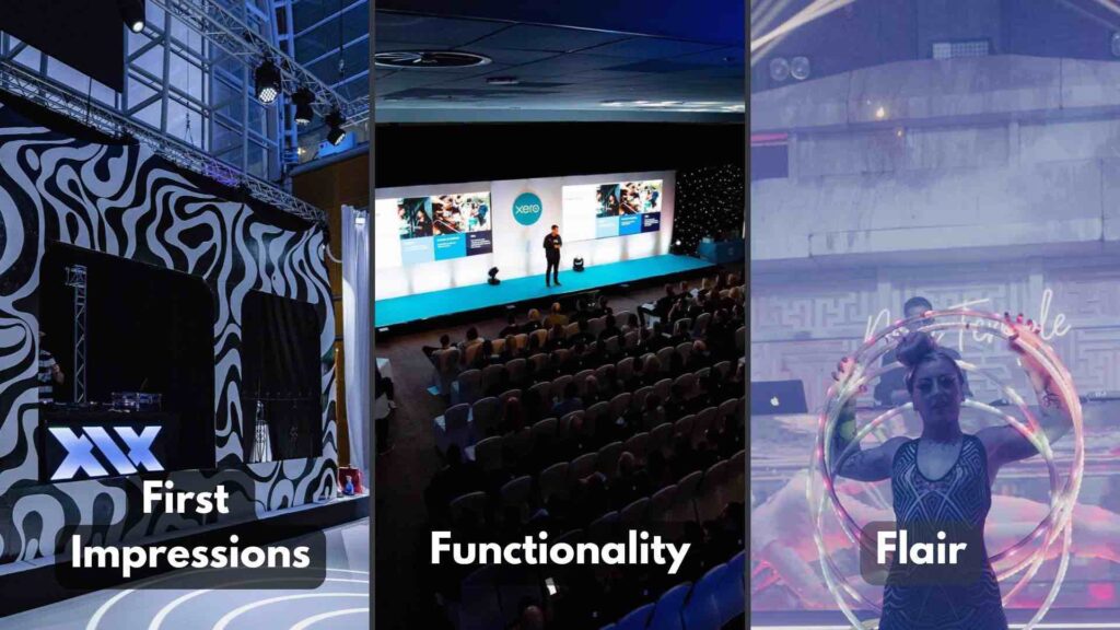 Three "fs" of stage design, flair, functionality and first impressions, pictured black and white staging, xero stage and tokyo themed stage.