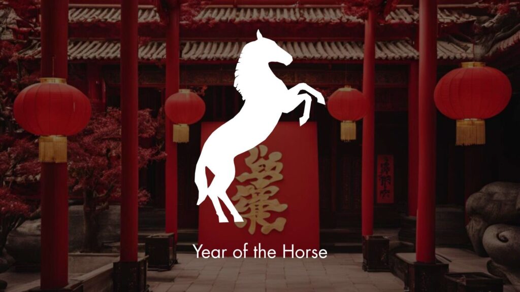 Chinese New Year 2026 - year of the Horse.